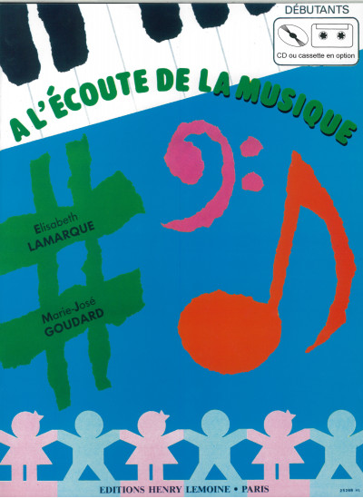 25268-lamarque-elisabeth-goudard-marie-jose-a-l-ecoute-de-la-musique-debutant