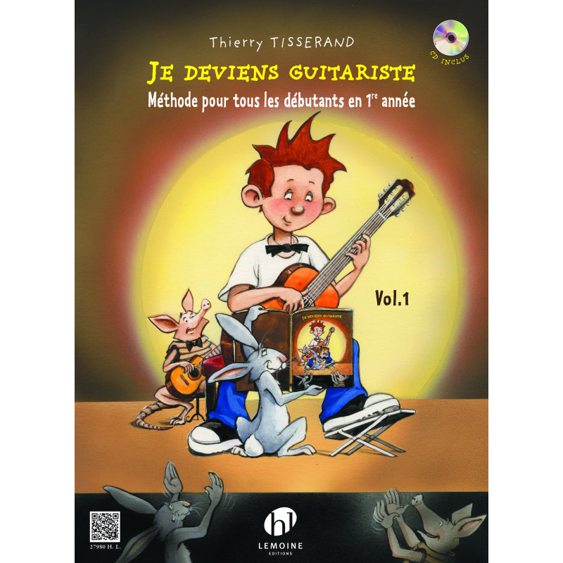 Je deviens guitariste - Volume 1 by Thierry Tisserand - Guitar